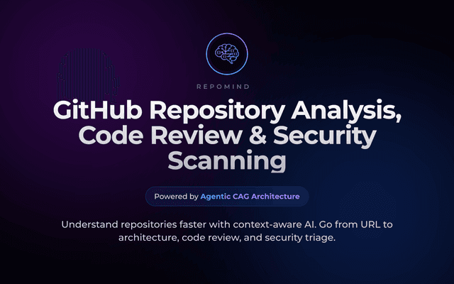 GitHub Repository Analysis, Code Review & Security Scanning
